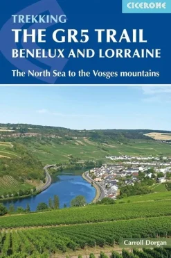 The GR5 Trail / Benelux & Lorraine-Cicerone Hot