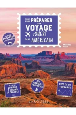 Hot Dilibel Ouest Américain - Tout pour préparer son voyage dans l'Ouest américain 2024