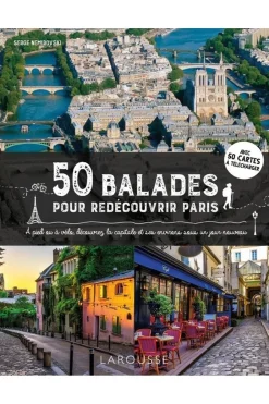 Outlet Dilibel Paris 50 balades pour redécouvrir Paris 2022