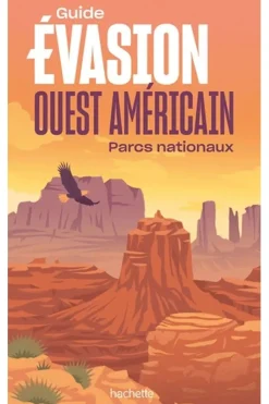 Ouest américain Parcs nationaux-Evasion Outlet