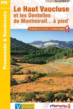 Haut Vaucluse et les Dentelles de Montmirail à pied 22PR-Ffrandonnée Discount