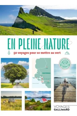 Best GALLIMARD En pleine nature - 50 voyage pour se mettre au vert 2021