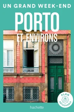 Best Grand Weekend Porto et environs Grand week-end 2024