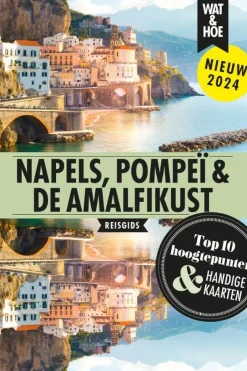 Best Kosmos Napels, Pompeï & De Amalfikust wat & hoe reisgids 2024