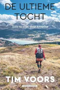 New Lannoo Boek De Ultieme Tocht Tim Voors Continental Divide Trail 5000 Km Door Amerika 2025