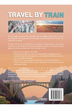 Travel by train De mooiste treinreizen ter wereld-Rebo productions Sale