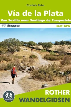 Hot Rother Via de la Plata wandelgids 41 wandelingen met GPS 2020
