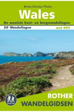Wales wandelgids 50 wandelingen met GPS-Rother Best