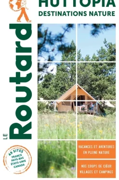 Huttopia - Destinations Nature-Routard Best